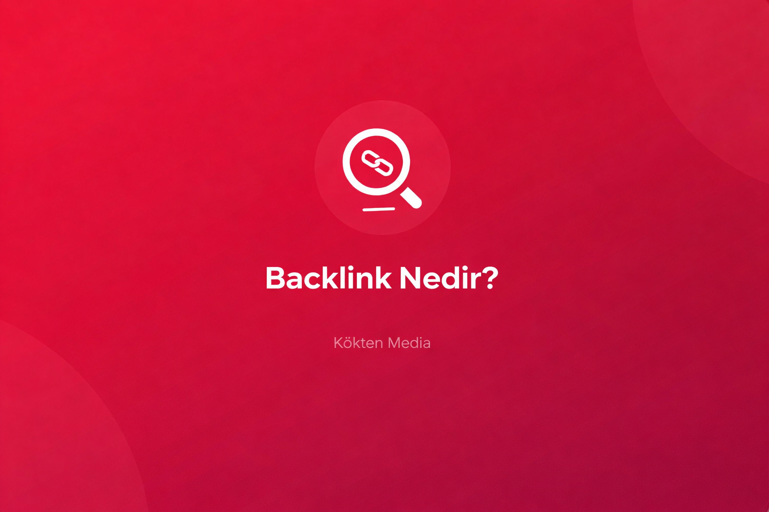 Backlink Nedir ?